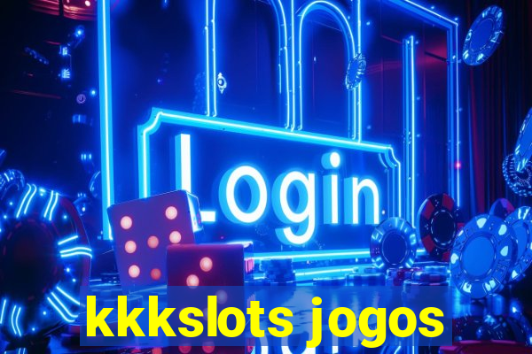 kkkslots jogos